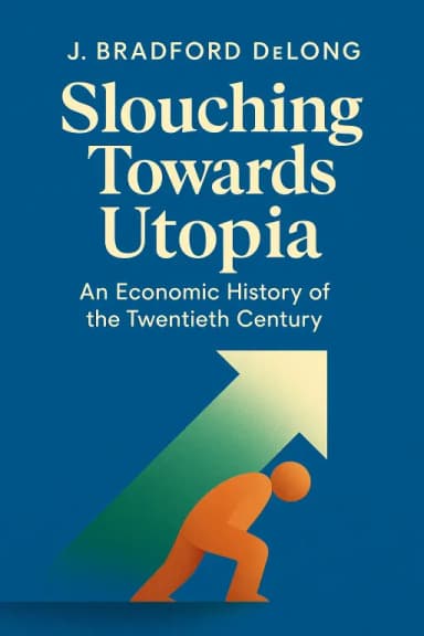 Slouching Towards Utopia cover