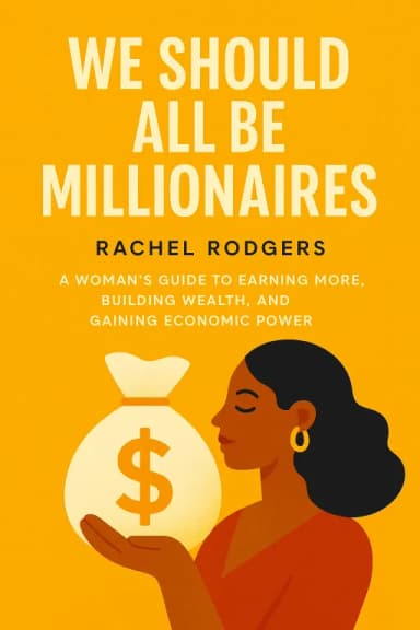 We Should All Be Millionaires cover
