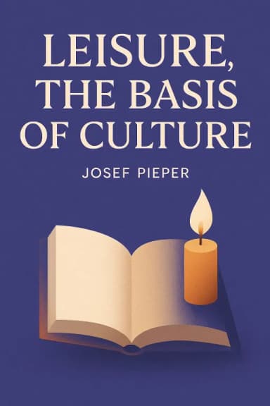 Leisure, the Basis of Culture cover