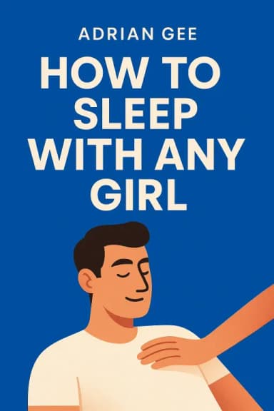 How to Sleep With Any Girl cover