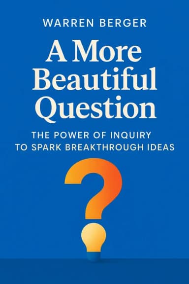 A More Beautiful Question cover