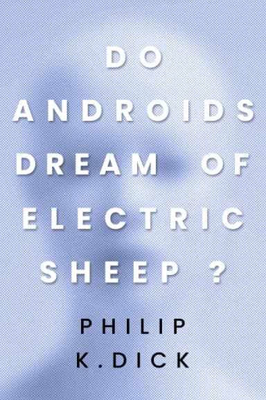 Do Androids Dream of Electric Sheep? cover