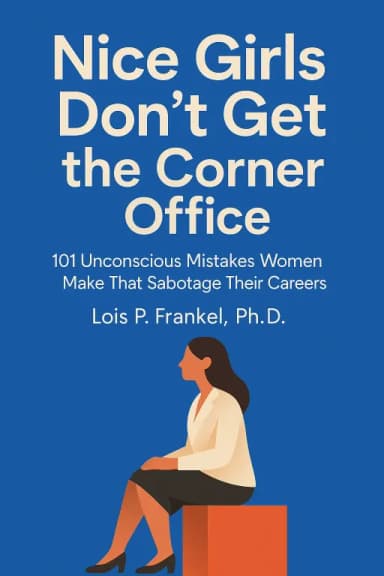 Nice Girls Don't Get the Corner Office cover
