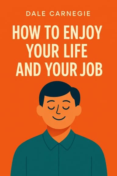 How to Enjoy Your Life and Your Job cover