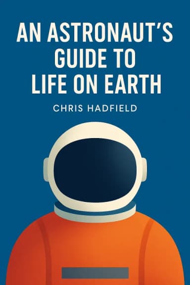 An Astronaut's Guide to Life on Earth cover