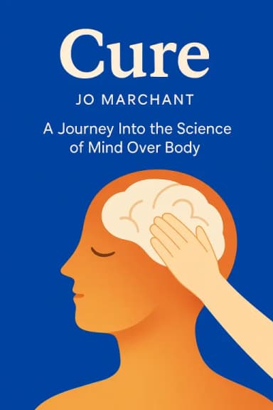 Cure: A Journey Into the Science of Mind Over Body cover