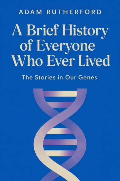 A Brief History of Everyone Who Ever Lived cover