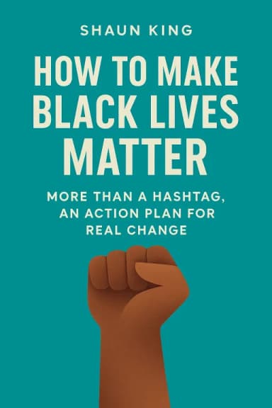 How to Make Black Lives Matter cover