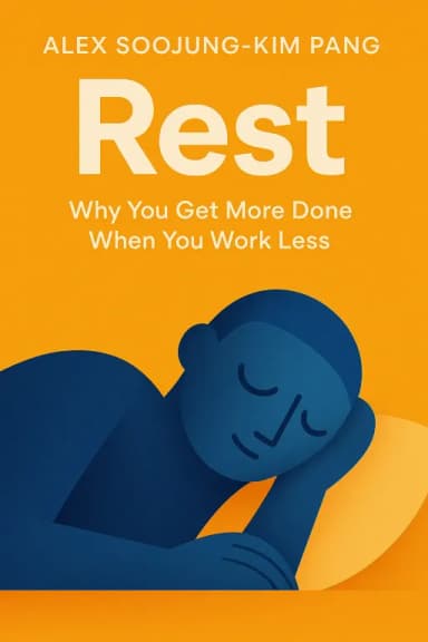 Rest: Why You Get More Done When You Work Less cover