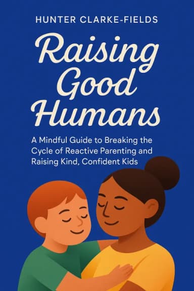 Raising Good Humans cover