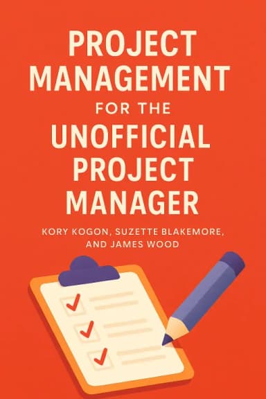 Project Management for the Unofficial Project Manager cover