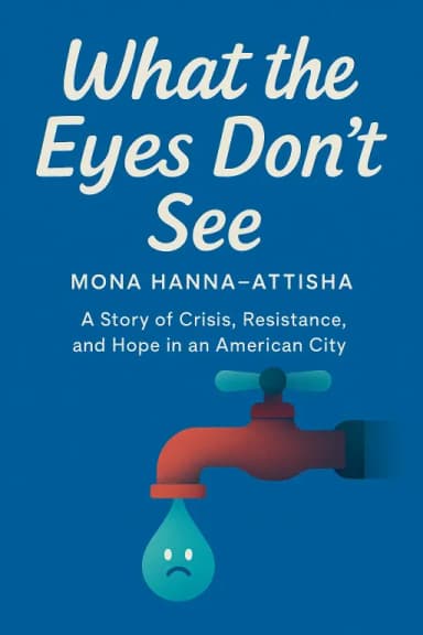 What the Eyes Don't See cover