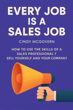 Every Job Is a Sales Job cover