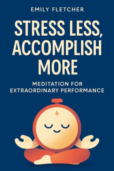Stress Less, Accomplish More cover