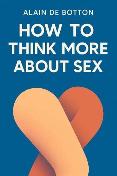 How To Think More About Sex cover