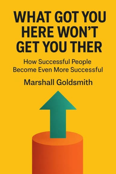 What Got You Here Won't Get You There cover