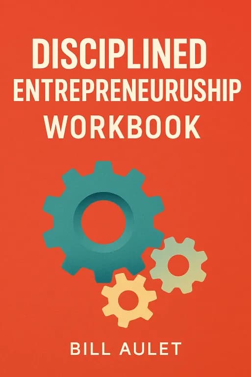 Disciplined Entrepreneurship Workbook