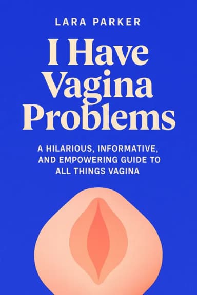 I Have Vagina Problems cover