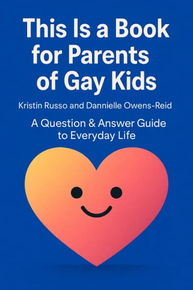 This Is a Book for Parents of Gay Kids cover
