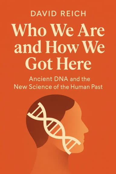 Who We Are and How We Got Here cover