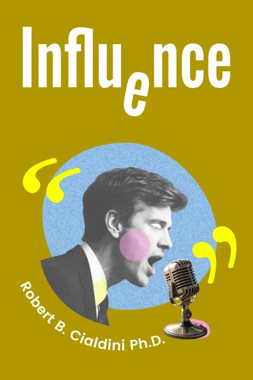 Influence: The Psychology of Persuasion