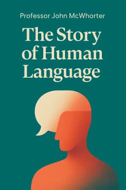 The Story of Human Language cover