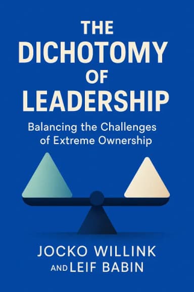The Dichotomy of Leadership cover