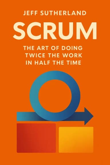 Scrum: The Art of Doing Twice the Work in Half the Time cover