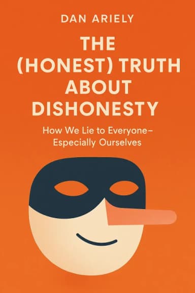 The (Honest) Truth About Dishonesty cover