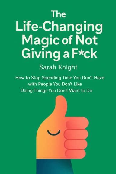 The Life-Changing Magic of Not Giving a F*ck cover