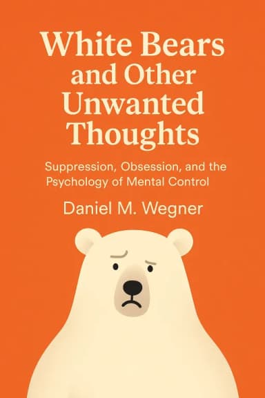 White Bears and Other Unwanted Thoughts cover