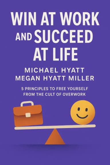 Win at Work and Succeed at Life cover