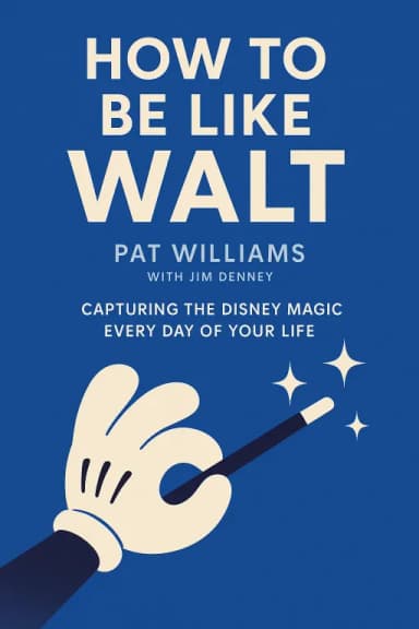 How to Be Like Walt cover