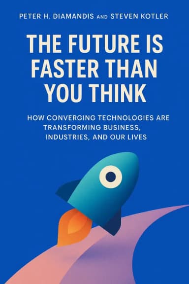 The Future Is Faster Than You Think cover