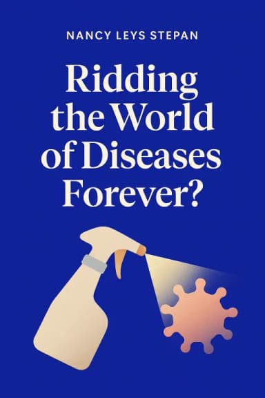 Ridding the World of Diseases Forever? cover