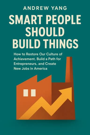 Smart People Should Build Things cover