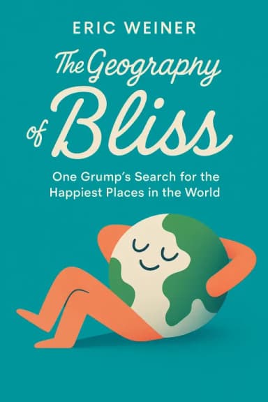 The Geography of Bliss cover