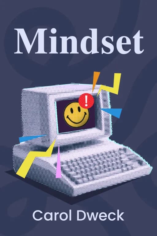 Mindset: The New Psychology of Success