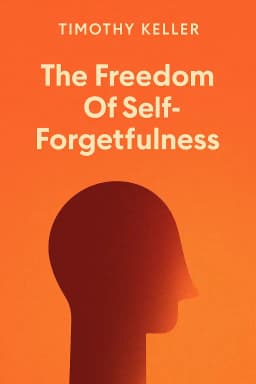 The Freedom Of Self-Forgetfulness cover